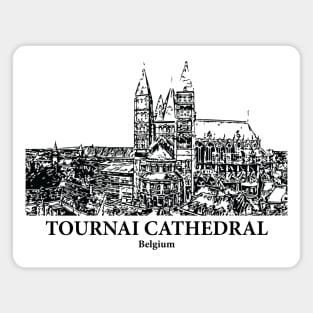 Tournai Cathedral - Belgium Magnet